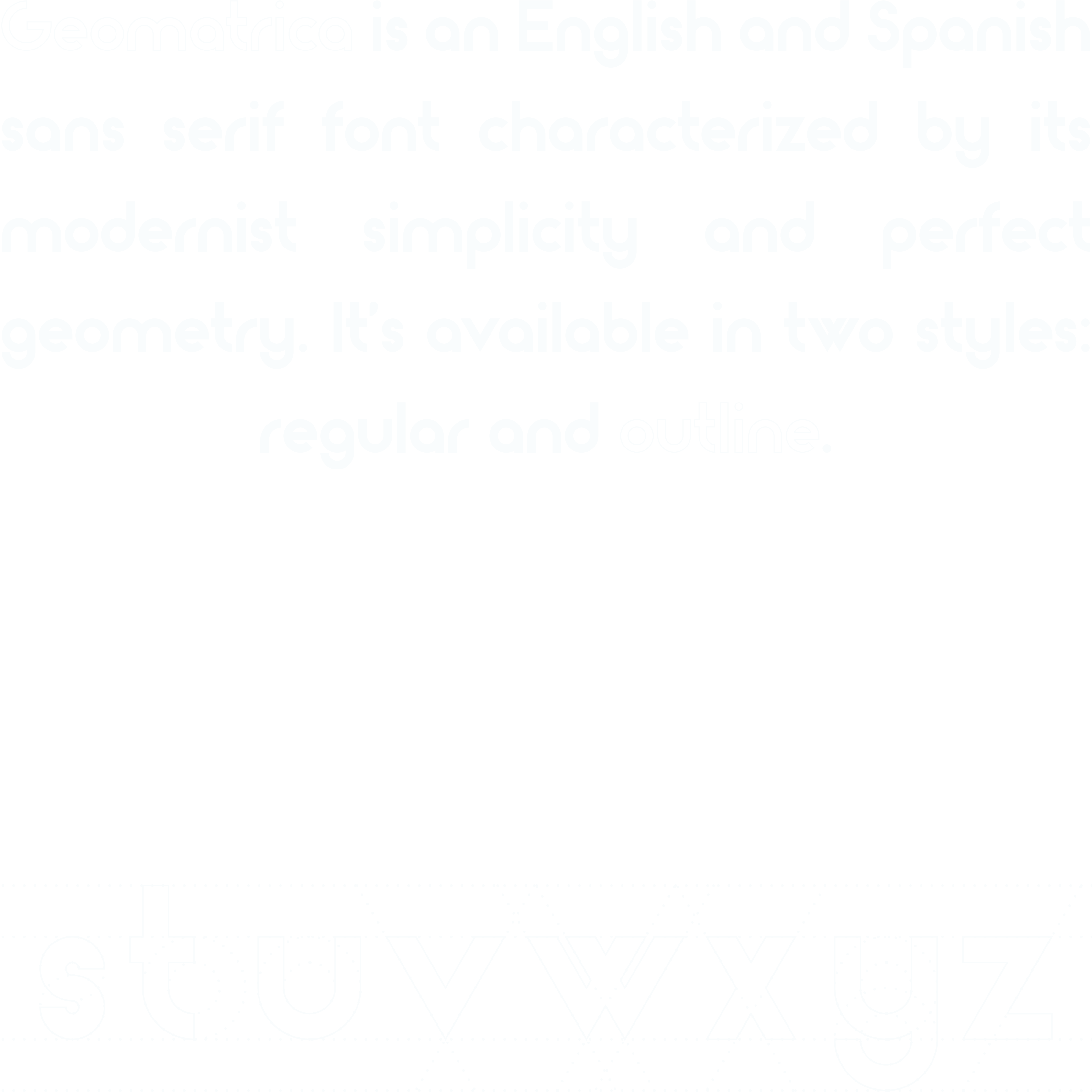 An image with text that reads, Geomatrica is an English and Spanish sans serif font characterized by its modernist simplicity and perfect geometry. It’s available in two styles: regular and outline.